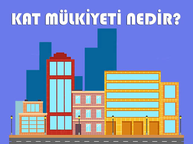 Kat Mülkiyeti Ne Demek?