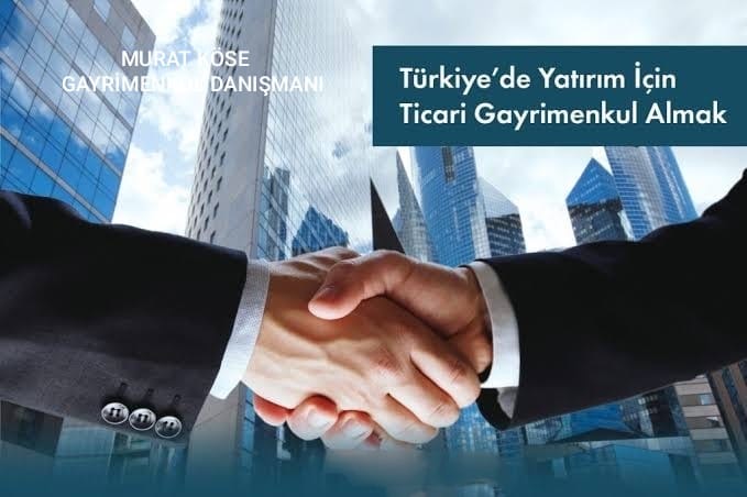 TİCARİ GAYRİMENKUL ALIRKEN NELERE DİKKAT EDİLMELİDİR?